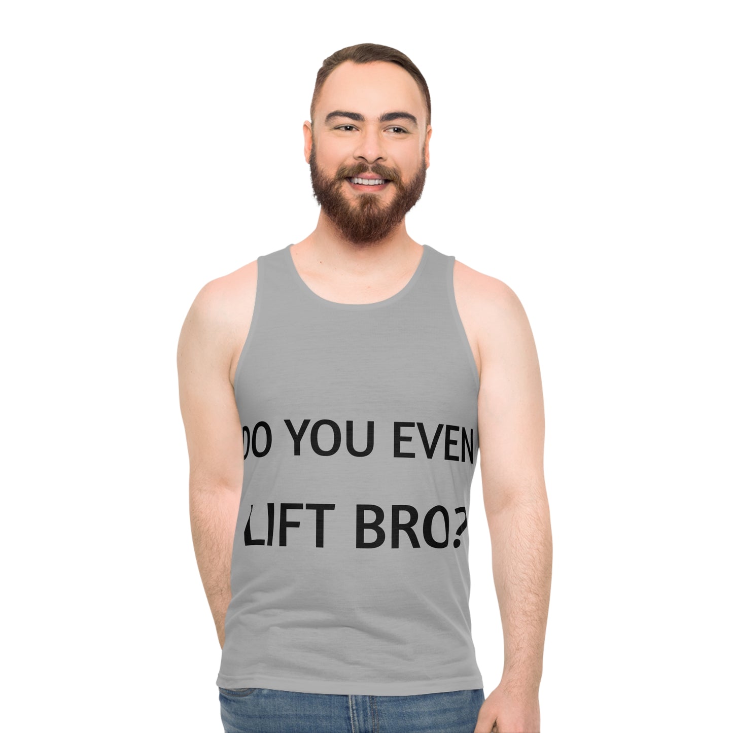 Motivational Unisex Tank Top - "Do you even lift bro?" - Gym Apparel for Fitness Enthusiasts