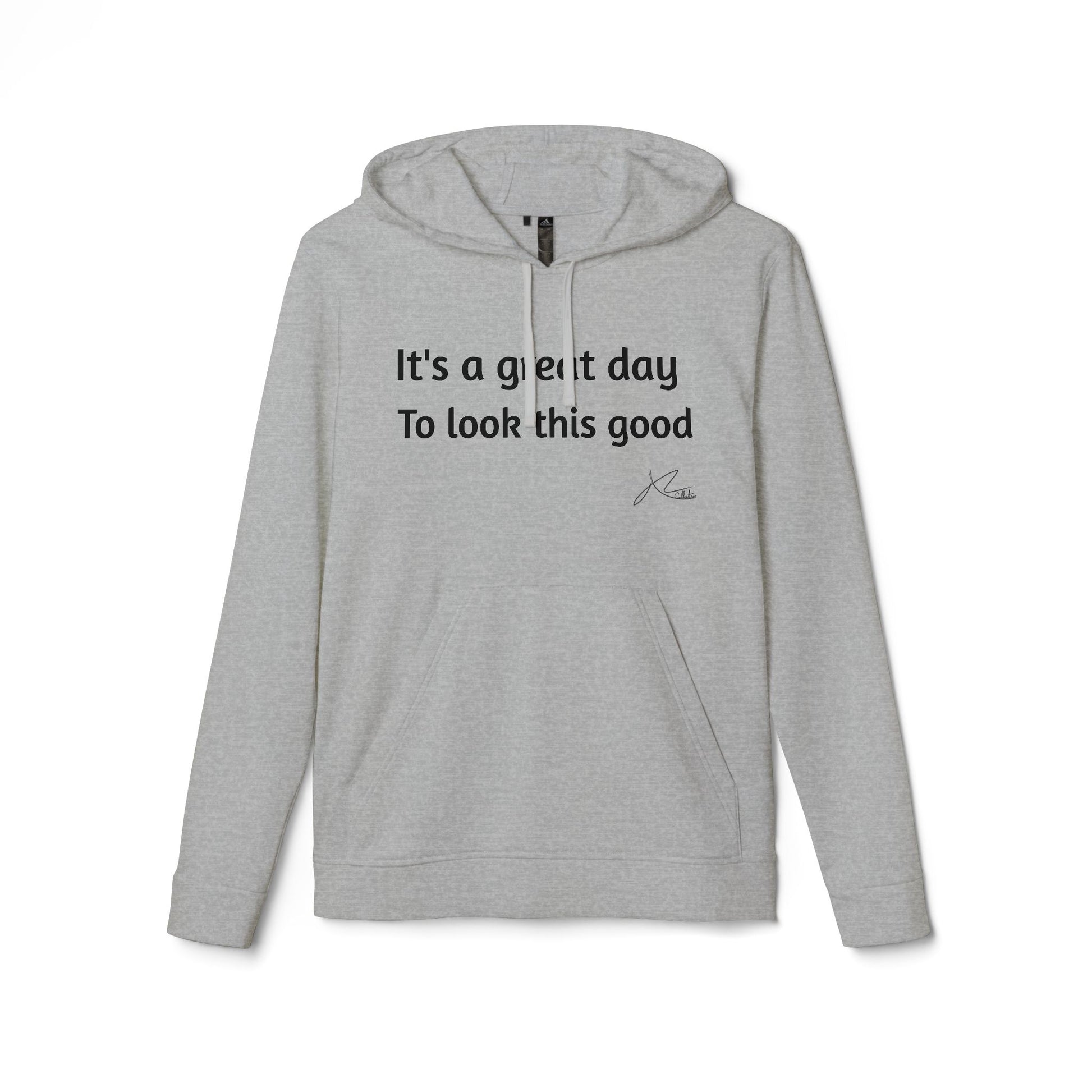 Adidas Unisex Fleece Hoodie - 'It's a Great Day to Look This Good'