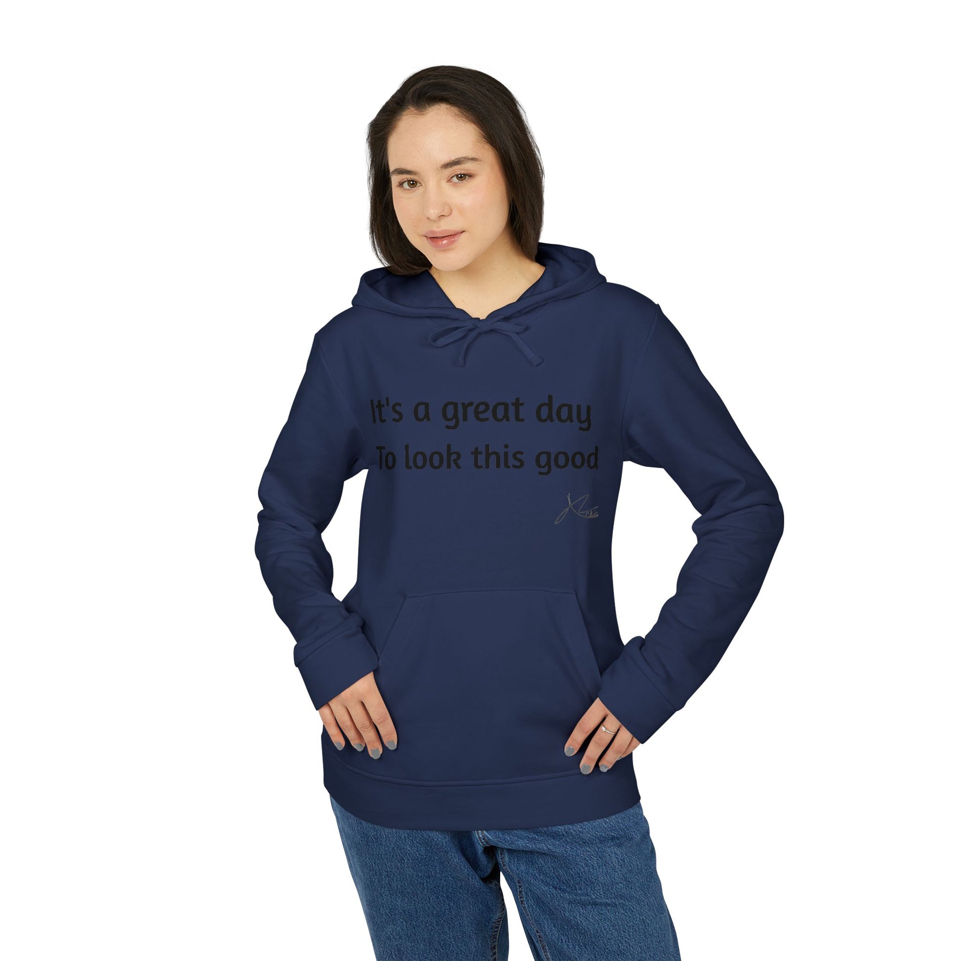 Adidas Unisex Fleece Hoodie - 'It's a Great Day to Look This Good'