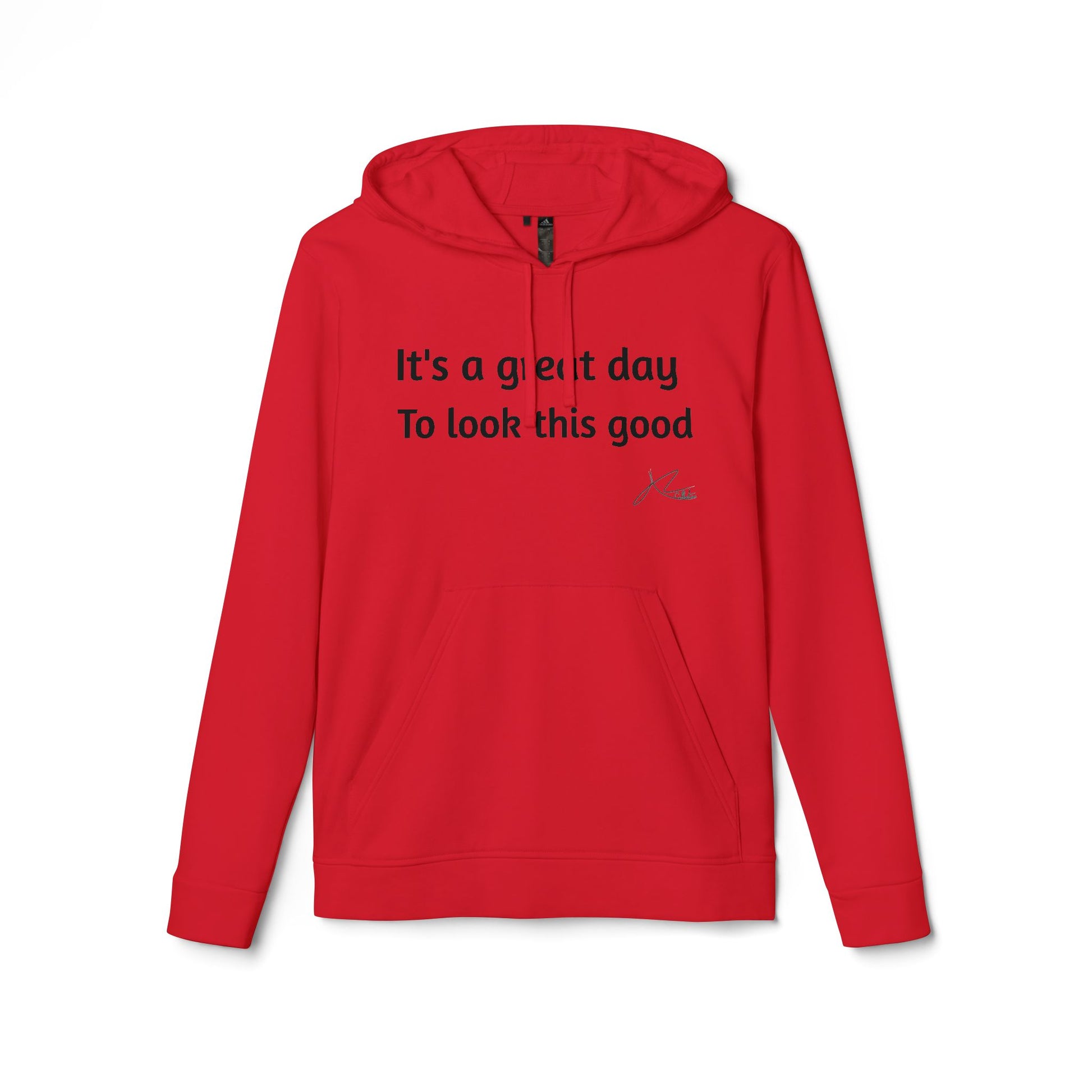 Adidas Unisex Fleece Hoodie - 'It's a Great Day to Look This Good'