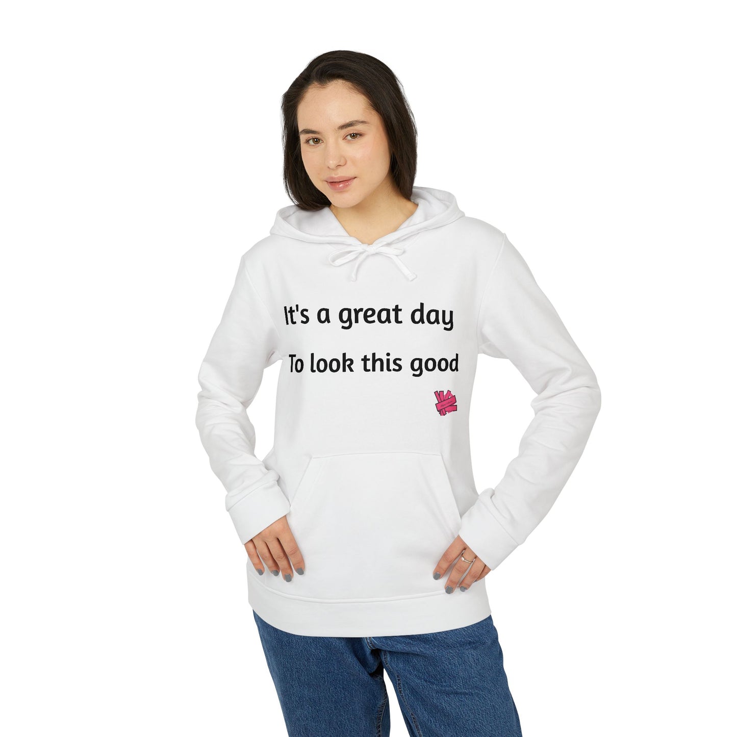 Adidas Unisex Fleece Hoodie - 'It's a Great Day to Look This Good'