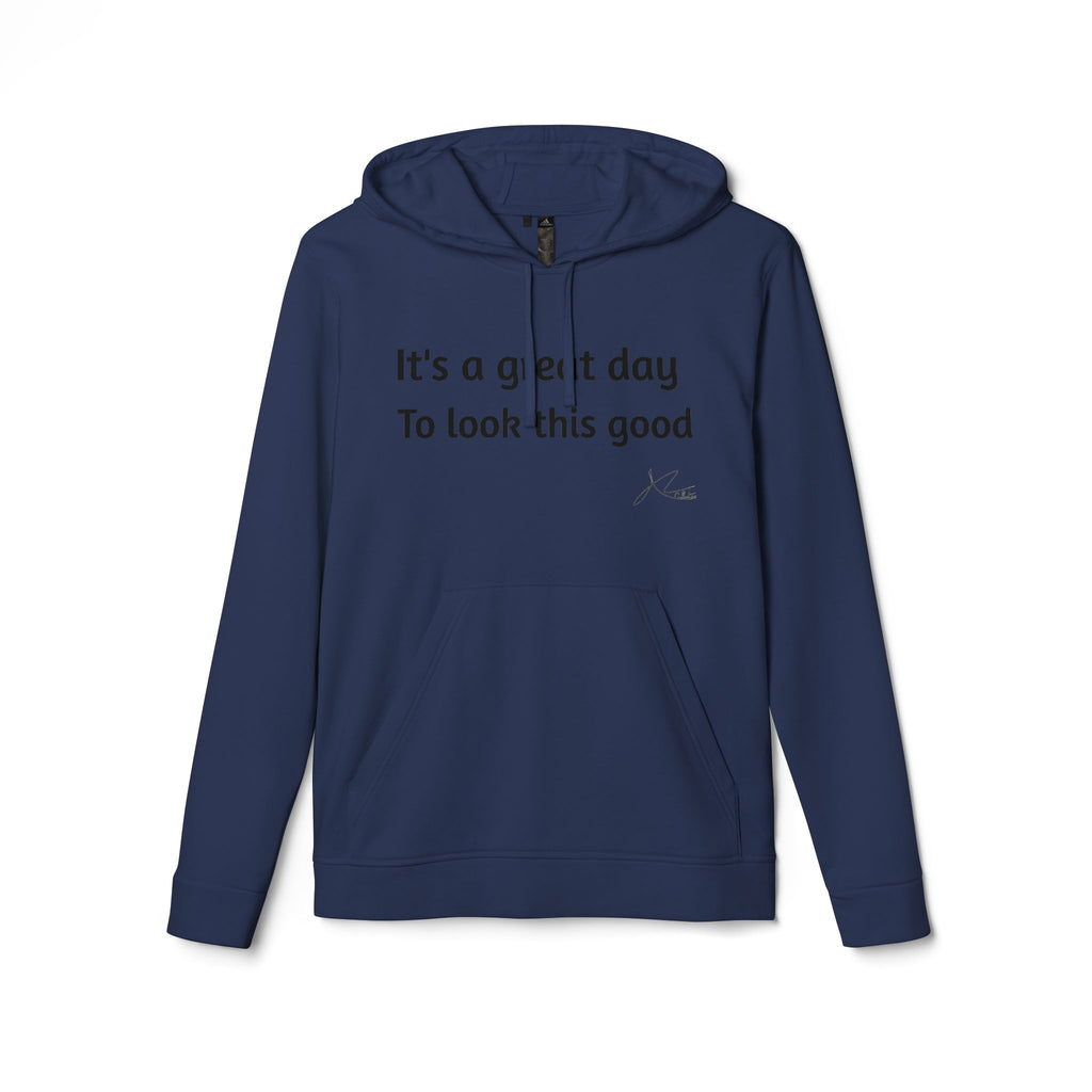 Adidas Unisex Fleece Hoodie - 'It's a Great Day to Look This Good'