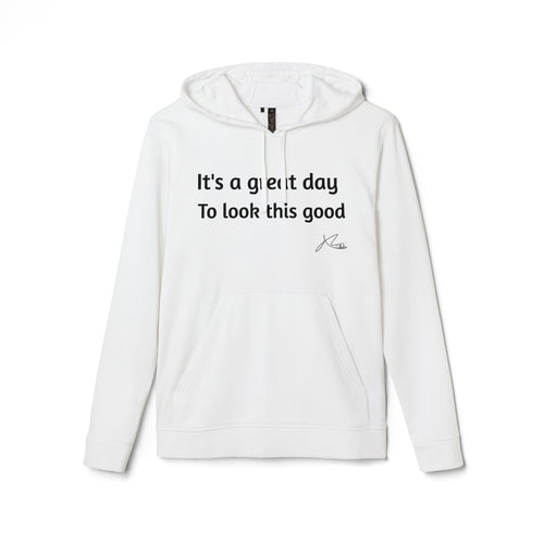 Adidas Unisex Fleece Hoodie - 'It's a Great Day to Look This Good'