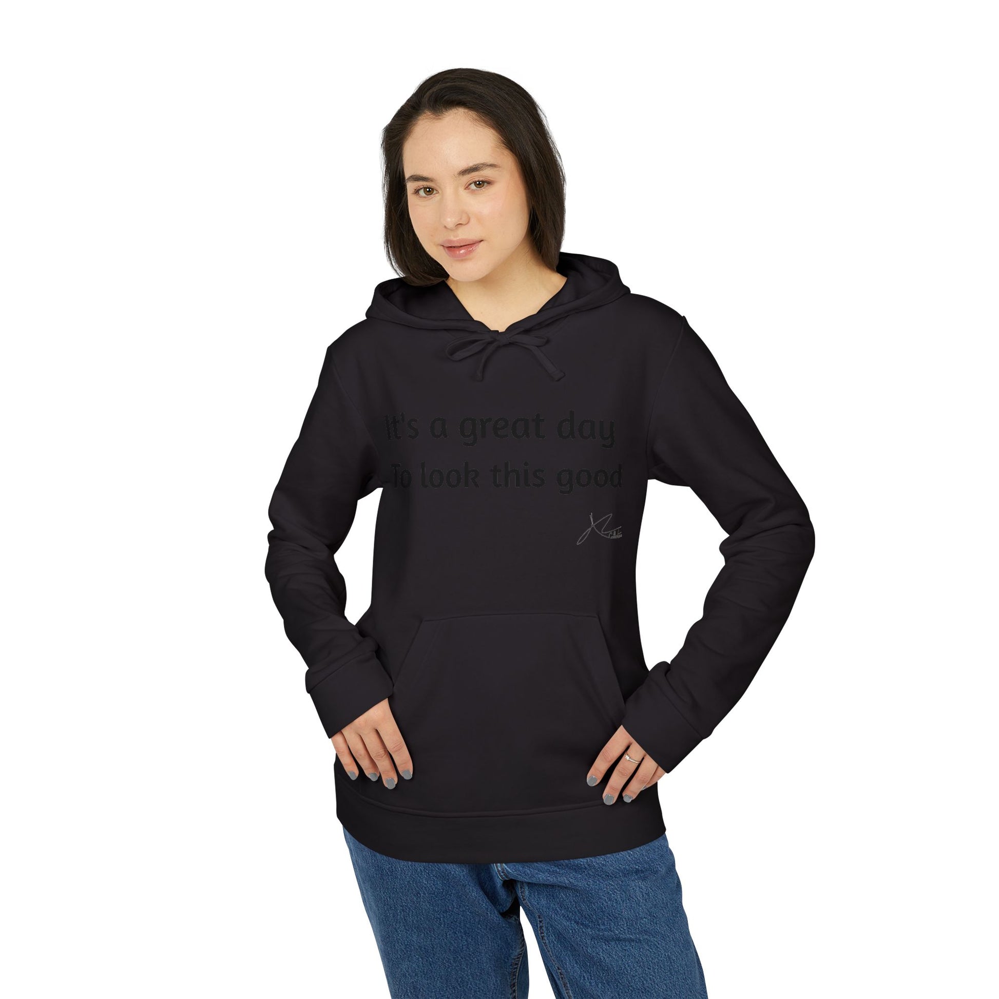 Adidas Unisex Fleece Hoodie - 'It's a Great Day to Look This Good'
