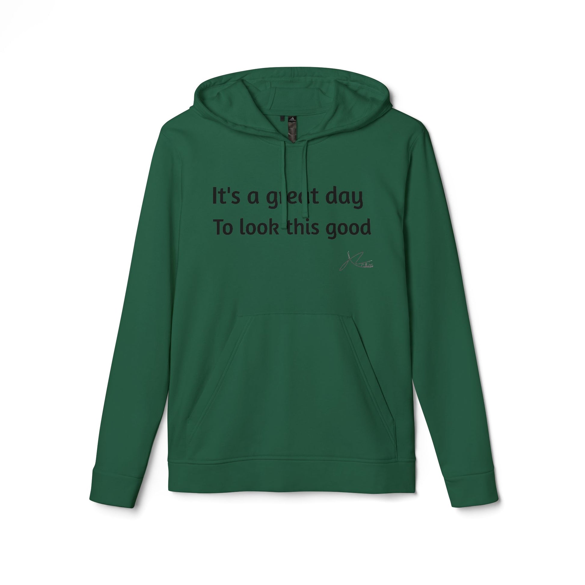 Adidas Unisex Fleece Hoodie - 'It's a Great Day to Look This Good'